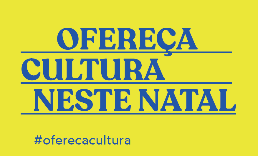Campanha Ofereça Cultura Neste Natal pretende ajudar recuperação do setor