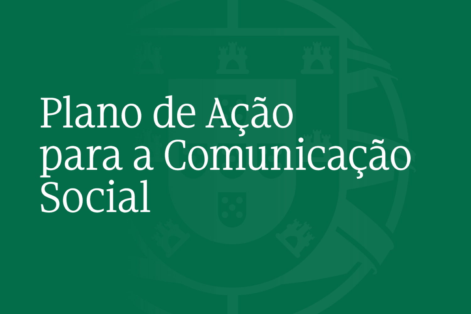 Plano de Ação para a Comunicação Social